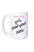 Today’s To-Do: Read Your Bible” Coffee Mug