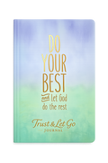 Do Your Best & Let God Do the Rest Journal