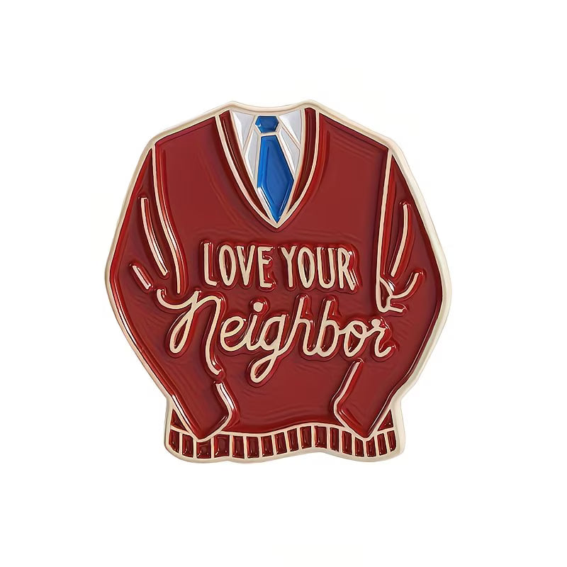Love Your Neighbor _ Sweater Enamel Pin