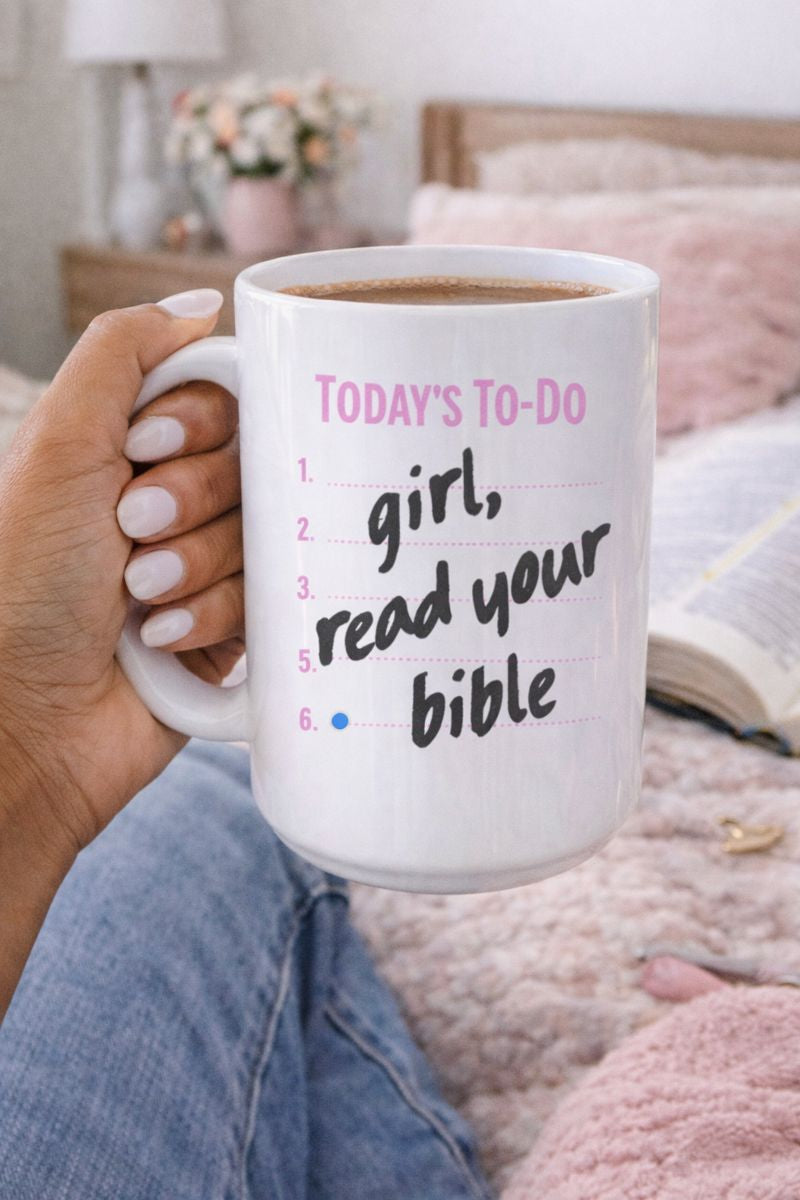 Today’s To-Do: Read Your Bible” Coffee Mug