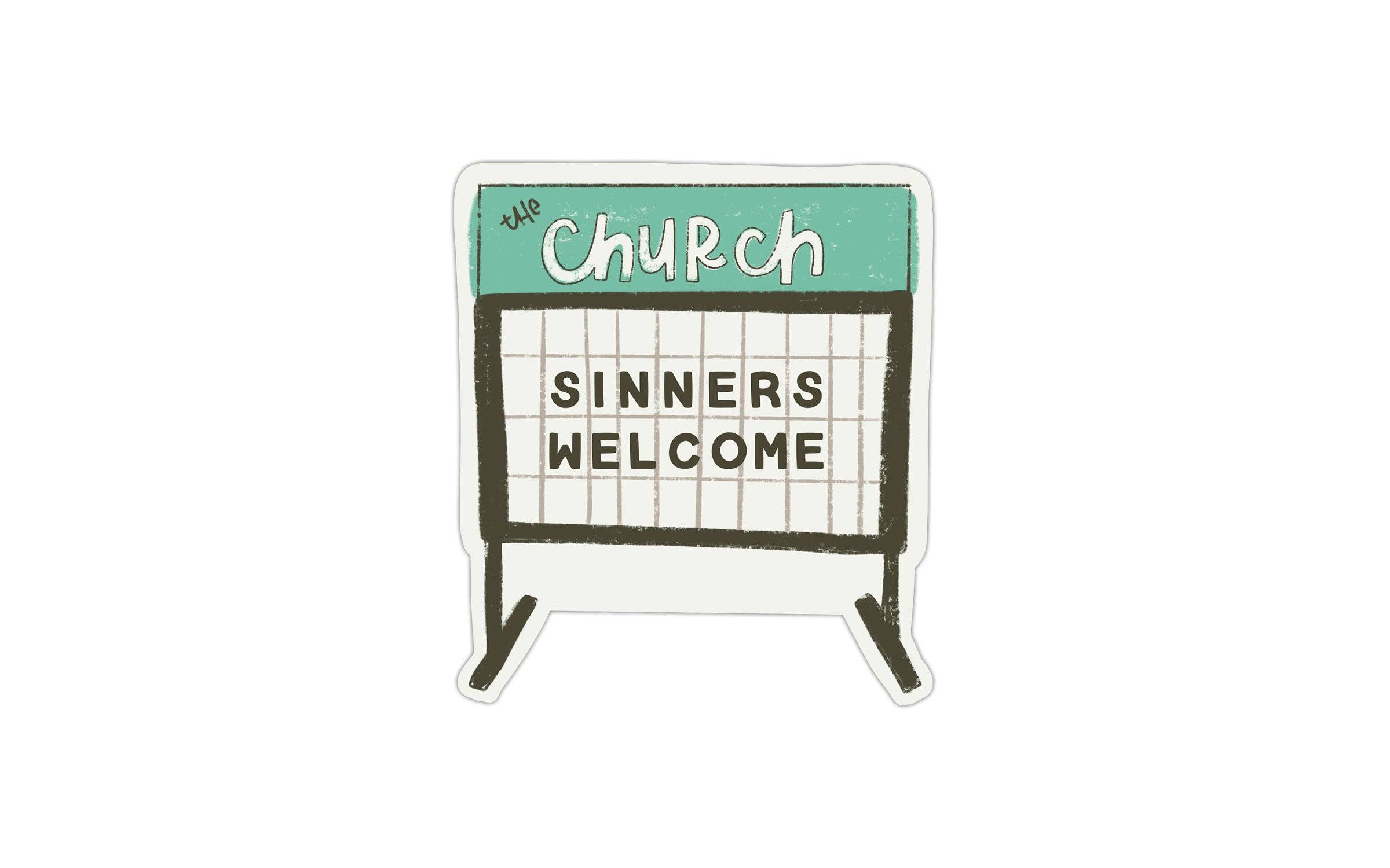 Church Sign Sinners Welcome Vinyl Sticker
